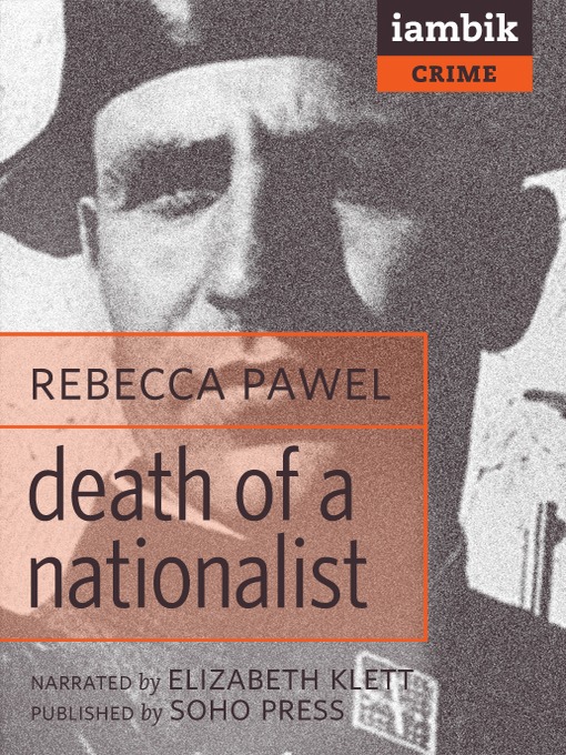 Title details for Death of a Nationalist by Rebecca Pawel - Available